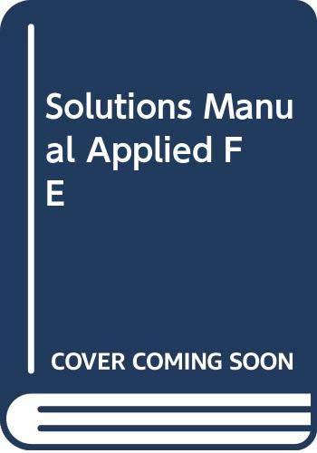 Solutions Manual for Applied Finite Element Analysis for Engineers (Paperback)