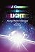 A Course in Light Series 4: : A Spiritual Path to Enlightenment (Volume 4)