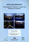 Wetland benefits: The potential for wetlands to support and maintain development ([IWRB special publication)