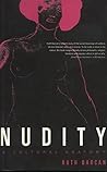 Nudity: A Cultural Anatomy Nudity: A Cultural Anatomy