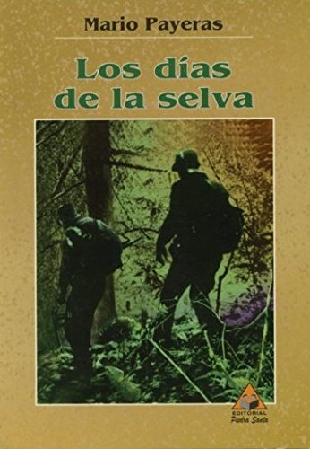 Los días de la selva (Spanish Edition)