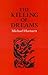 The killing of dreams (Gallery books)