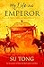 My Life As Emperor