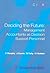 Deciding the Future: Management Accountants as Decision Support Personnel (CIMA Professional Handbook)
