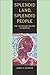 Splendid Land, Splendid People by James R. Atkinson