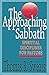 The Approaching Sabbath: Spiritual Disciplines for Pastors