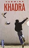 Yasmina Khadra Coffret en 3 volumes : Les hirondelles de Kaboul; L'attentat ; Les sirènes de Bagdad Yasmina Khadra Coffret en 3 volumes : Les hirondelles de Kaboul; L'attentat ; Les sirènes de Bagdad