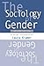 The Sociology of Gender: A Brief Introduction