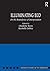 Illuminating Eco: On the Boundaries of Interpretation (Warwick Studies in the Humanities)