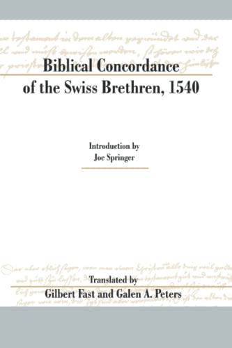 Biblical Concordance of the Swiss Brethren, 1540 (Paperback)