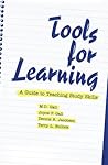 Tools for Learning: A Guide to Teaching Study Skills Tools for Learning: A Guide to Teaching Study Skills
