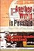 Another World is Possible -...