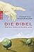 Die Bibel: Was man wirklich...