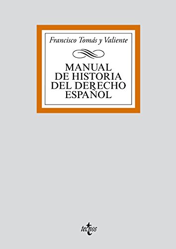 Manual de Historia del Derecho español (Spanish Edition)