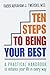 Ten Steps to Being Your Best by Abraham J. Twerski