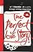 The Perfect Love Story?: Teenage Writing Competition