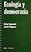 Ecologia y Democracia - de ...