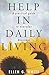 Help in Daily Living by Ellen Gould White