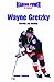 Wayne Gretzky Estrella Del Hockey/ Hockey Star (Superestrellas Del Deporte) (Spanish Edition)