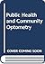 Public Health and Community Optometry