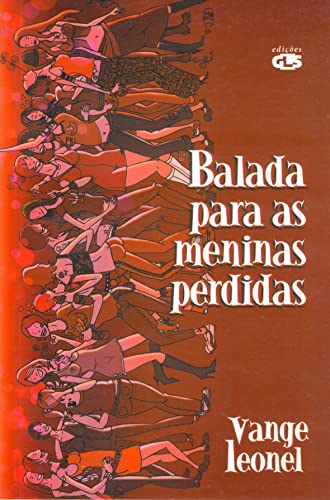Balada Para as Meninas Perdidas (Portuguese Edition)