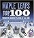 Maple Leafs Top 100  by Mike Leonetti