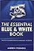 The Essential Blue & White Book: A Toronto Maple Leafs Factbook