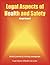 Legal Aspects of Health and Safety by Bridgit Dimond