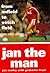 Jan the Man: From Anfield to Vetch Field