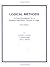 Logical Methods: A Text-Workbook for a General Education Course in Logic