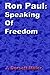 Ron Paul: Speaking of Freedom