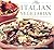 The Italian Vegetarian: Fresh, Tasty Recipes for Healthy Eating