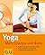 Yoga. Mehr Energie und Ruhe.