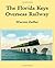 The Florida Keys Overseas Railway