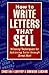 How to Write Letters That S...