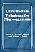 Ultrastructure Techniques for Microorganisms by W. J. Todd H. C. Aldrich He...