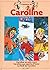3 Histoire de Caroline : Le...