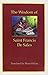 The Wisdom of Saint Francis De Sales