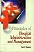 Princples of Hospital Administration and Management