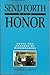 Send Forth with Honor: Help...