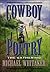 Cowboy Poetry by Michael Whitaker