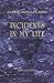 Incidents in My Life: With an Introduction by Judge Edmonds