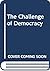 The Challenge of Democracy: Government in America
