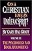 Can a Christian Have an Unclean Spirit? Volume III : The Psychology and Book Apologetics