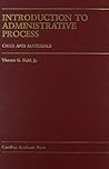 Introduction to Administrative Process: Cases and Materials