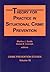 Theory for Practice in Situational Crime Prevention (Crime Prevention Studies)