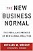 The New Business Normal: The Peril and Promise of New Global Realities
