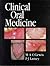 Clinical Oral Medicine by Michael A.O. Lewis