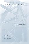 Calibrations: Reading for the Social Calibrations: Reading for the Social