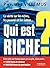 Qui est riche ?: La vérité sur les riches, les pauvres et les autres